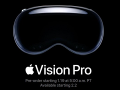 苹果Vision Pro头显预订火爆 首周末销量达16-18万台