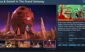 华莱士与格罗米特VR冒险来袭，Steam平台等你探索！