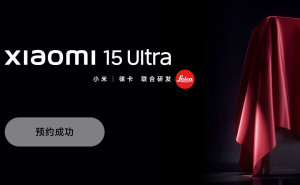 小米15 Ultra预约火爆，雷军下场预热，年度机皇或将诞生？