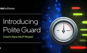 英特尔开源“礼貌卫士”Polite Guard，文本礼貌程度一键判别