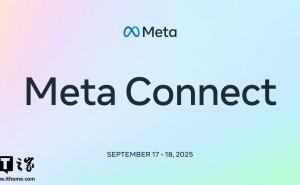 Meta连发两大盛会预告：LlamaCon聚焦AI，Meta Connect 2025展望AR眼镜