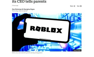 Roblox CEO直言：家长不放心孩子玩游戏？那就别让孩子玩！