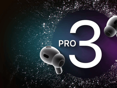 AirPods Pro 3来袭！苹果2024年秋季将推旗舰耳机大升级