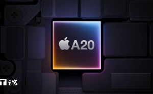 苹果iPhone 18 A20芯片工艺确定：广发证券称将采用台积电2纳米技术