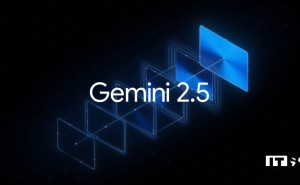 谷歌新推Gemini 2.5 Flash AI模型，主打高效能与成本优化