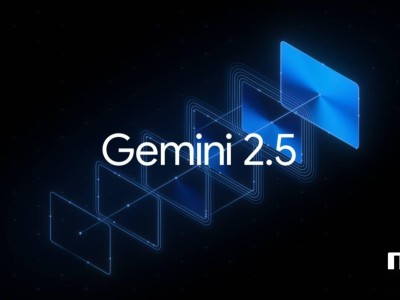 谷歌新推Gemini 2.5 Flash AI模型，主打高效能與成本優(yōu)化
