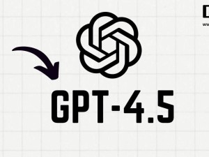 OpenAI GPT-4.5模型API服务即将下线，GPT-4.1成新选择