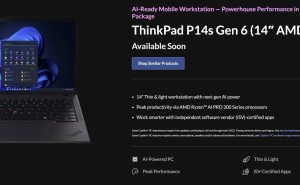 联想ThinkPad P14s Gen 6 AMD版曝光：将搭载12核处理器，性能大提升？
