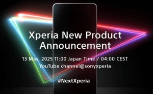 索尼Xperia旗舰新机发布会5月13日来袭，Xperia 1 VII配置抢先看！