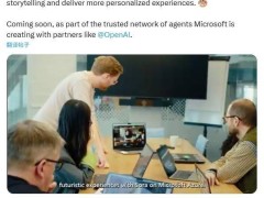 Azure AI平臺下周接入OpenAI Sora，文本轉視頻功能再升級！