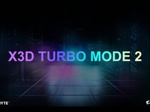 技嘉X3D Turbo Mode 2助力AMD CPU性能飙升，三款新主板同步亮相！
