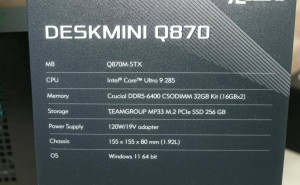 华擎Q870小主机亮相：1.92升体积，酷睿Ultra 9 285处理器能否大展拳脚？