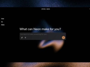 Opera Neon AI浏览器归来，内嵌Operator模型能否让上网变得更轻松？