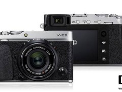 富士X-E5相机将添胶片模拟拨盘，X-Summit发布会或将揭晓真容？