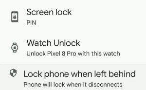 Pixel Watch将新增功能：手表断连手机自动锁屏