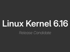 Linux 6.16 RC候选版出炉：电源管理效率大提升，新功能抢先看