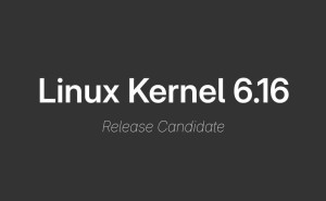 Linux 6.16 RC候选版出炉：电源管理效率大提升，新功能抢先看