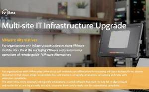 多站点IT基础架构转型：探索超越VMware的高效替代方案