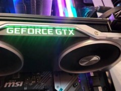 尘封七年终露面！NVIDIA GTX 2080 Ti原型卡现身 揭开未发布显卡神秘面纱