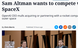 OpenAI奥特曼欲涉足太空领域,拟投火箭公司与马斯克SpaceX展开新较量