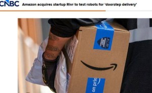 亚马逊收购Rivr公司，借轮式四足机器人优化配送“最后一公里”
