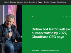 Cloudflare CEO预测：2027年AI机器人或成互联网流量“主力军” 挑战与机遇并存