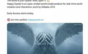 阿里巴巴ATH再发力！Happy Oyster开放世界模型产品开启早期体验之旅