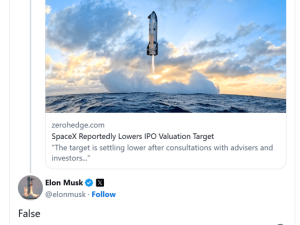 SpaceX IPO估值传下调引关注 马斯克亲自辟谣“不实”